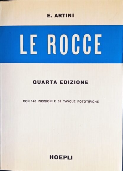 Le rocce. Concetti e nozioni di petrografia