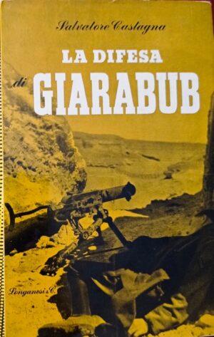La difesa Giarabub