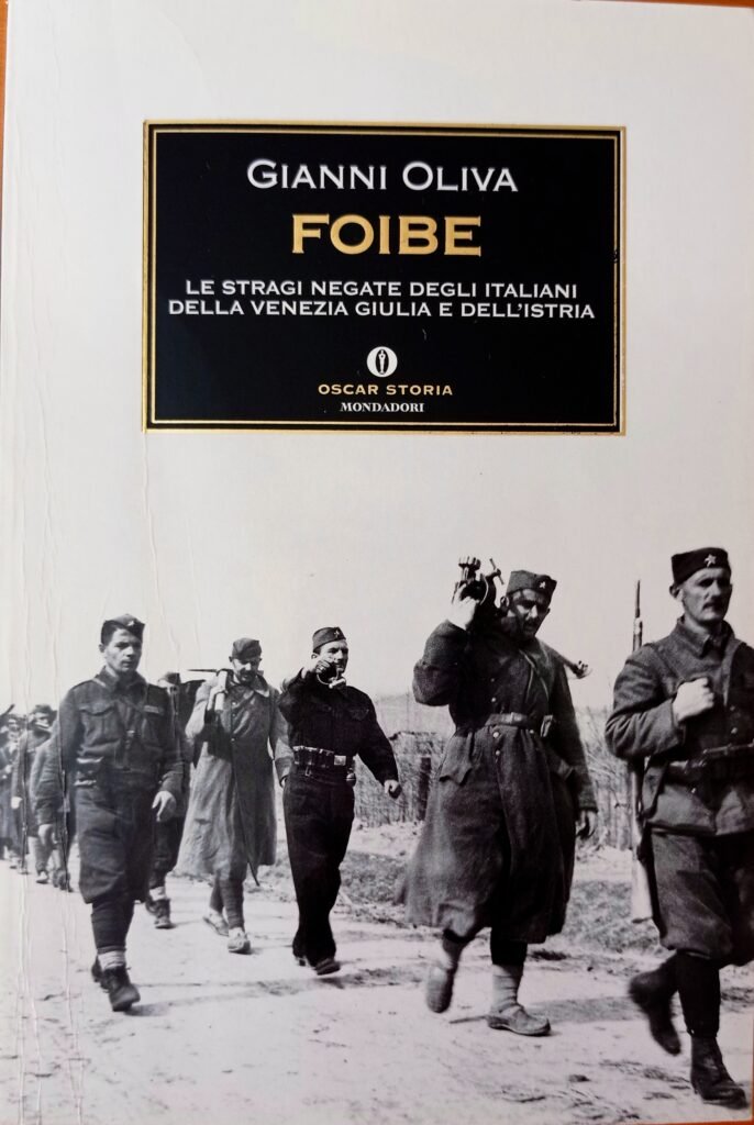 Foibe. Le stragi negate degli italiani della Venezia Giulia e dell’Istria