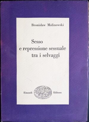 Sesso e repressione sessuale tra i selvaggi