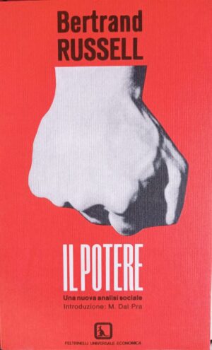 Il potere. Una nuova analisi sociale