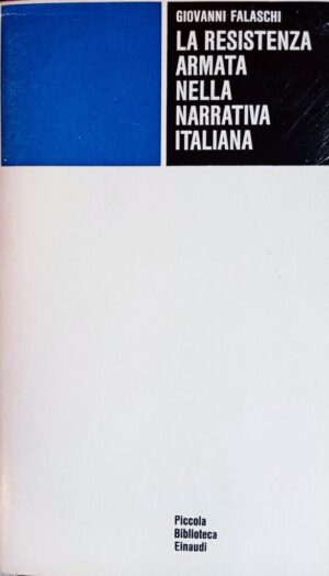 La resistenza armata nella narrativa italiana