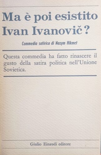 Ma è poi esistito Ivan Ivanovic?