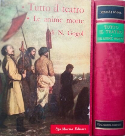 Tutto il teatro – Le anime morte – Frammenti e abbozzi