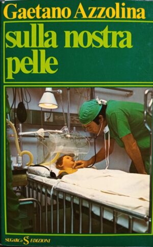 Sulla nostra pelle