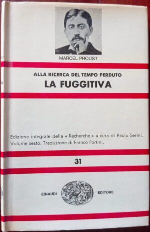 Alla ricerca del tempo perduto – La fuggitiva