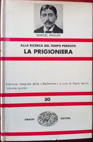 Alla ricerca del tempo perduto - La prigioniera