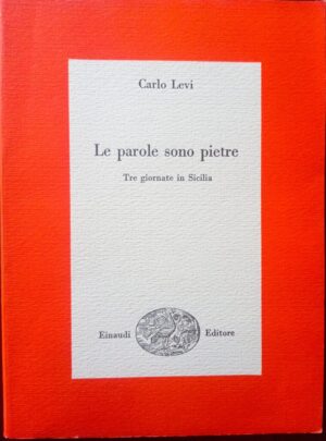 Le parole sono pietre. Tre giornate in Sicilia