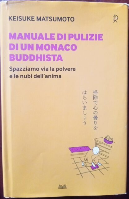 Manuale di pulizie di un monaco buddhista