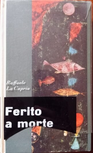 Ferito a morte