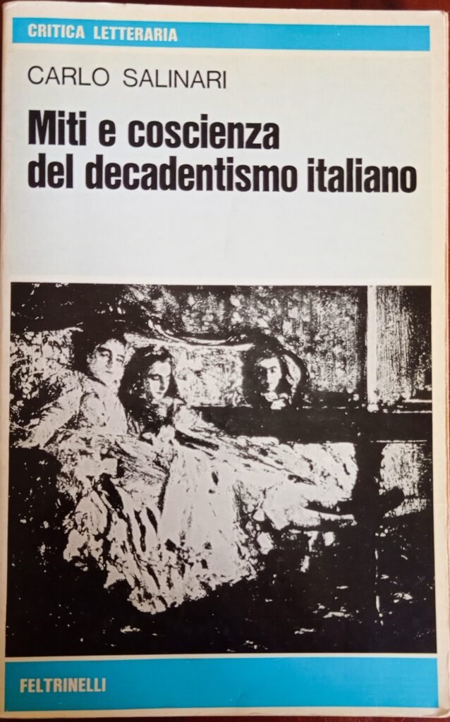 Miti e coscienza del decadentismo italiano