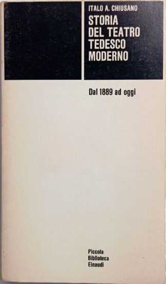 Storia del teatro tedesco moderno. Dal 1889 ad oggi