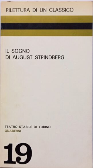 Il sogno di August Strindberg. Rilettura di un classico