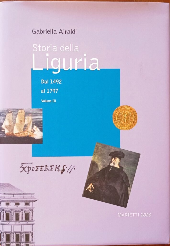 Storia della Liguria III. Dal 1492 al 1797