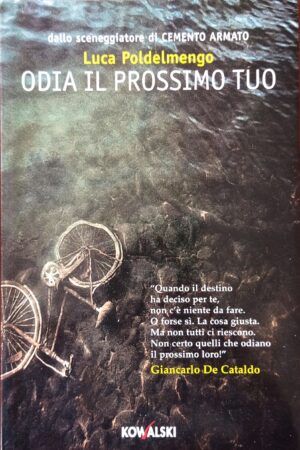 Odia il prossimo tuo