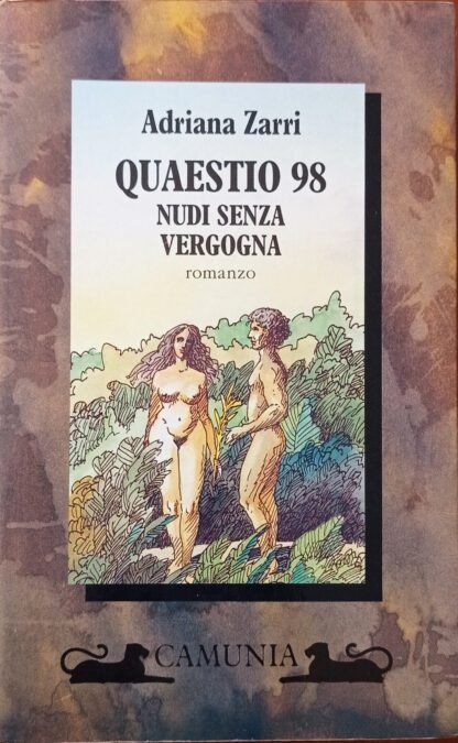 Quaestio 98. Nudi senza vergogna