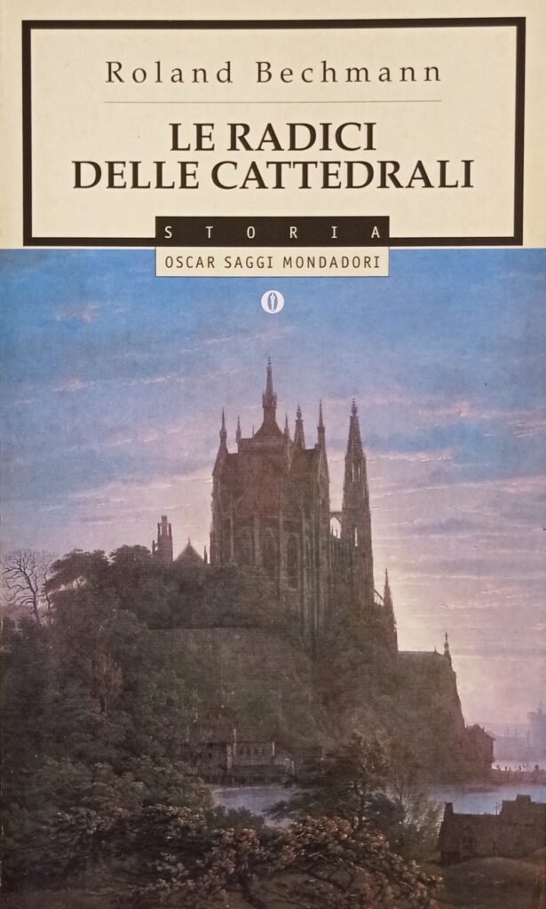 Le radici delle cattedrali