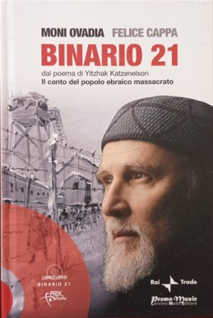 Binario 21 - dal poema di Yitzhak Katzenelson