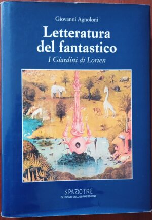 Letteratura del fantastico. I Giardini di Lorien