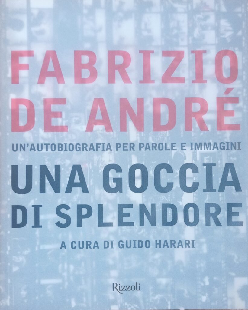 Una goccia di splendore. Un’autobiografia per parole e immagini