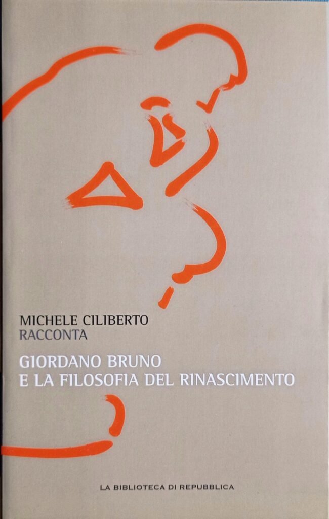 Giordano Bruno e la filosofia del Rinascimento