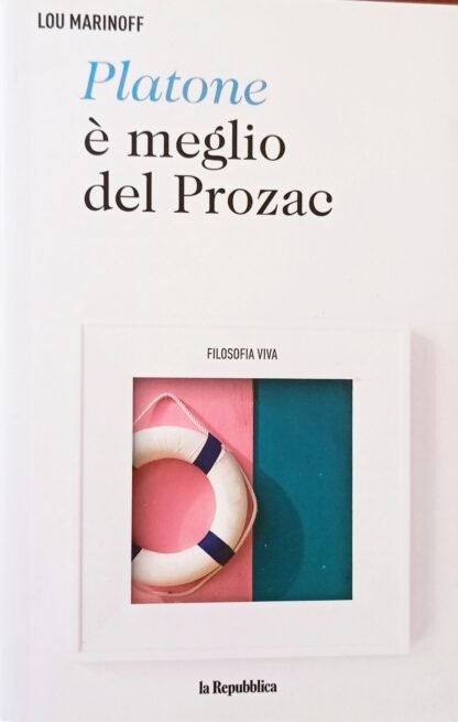 Platone è meglio del Prozac