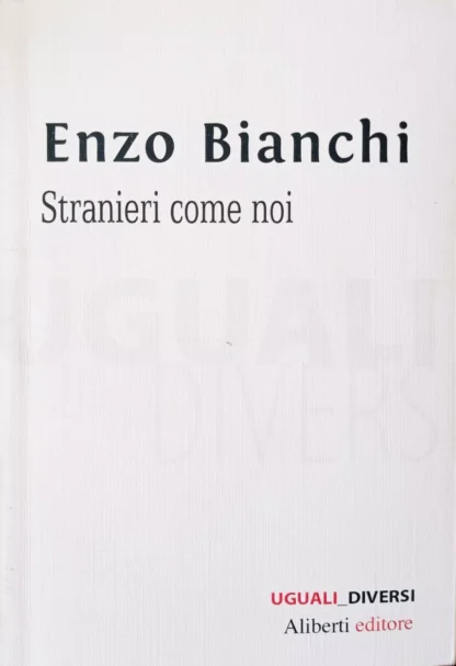 Stranieri come noi