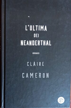 L’ultima dei Neanderthal