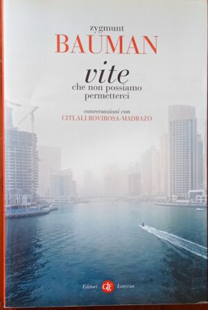 Vite che non possiamo permetterci