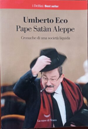 Pape Satan Aleppe. Cronache di una società liquida