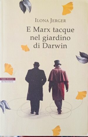 E Marx tacque nel giardino di Darwin