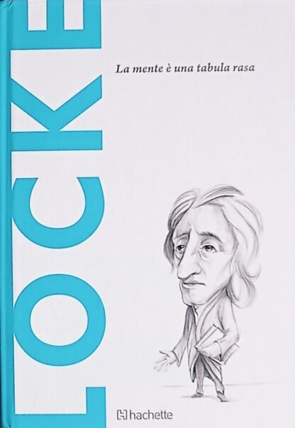 Locke. La mente è una tabula rasa