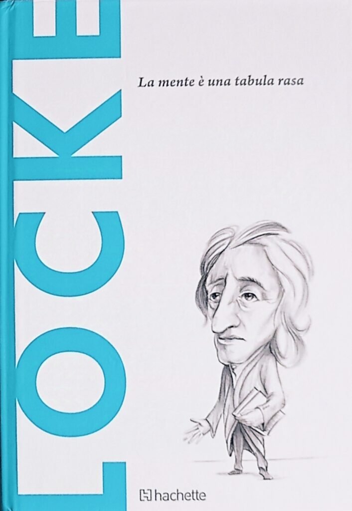 Locke. La mente è una tabula rasa