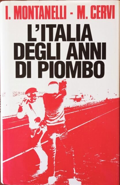 L’Italia degli anni di piombo