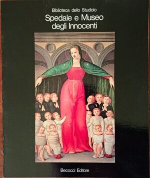 Spedale e Museo degli Innocenti Biblioteca dello Studiolo