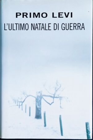 L’ultimo Natale di guerra