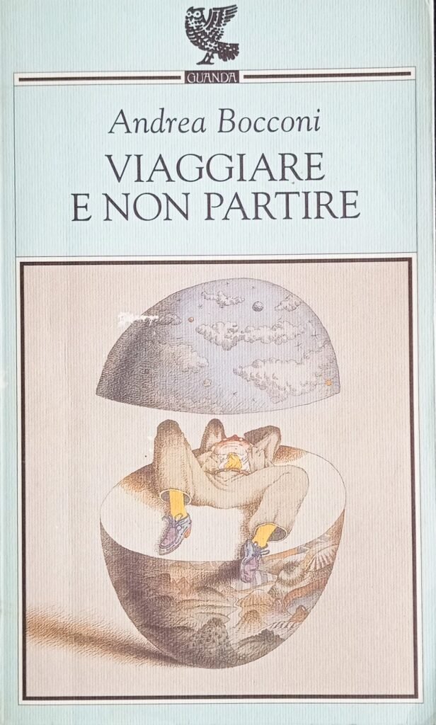 Viaggiare e non partire