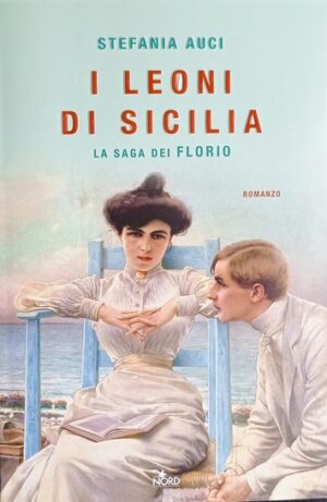 I Leoni di Sicilia. La saga dei Florio