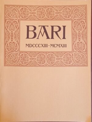 Bari MDCCCXIII – MCMXIII