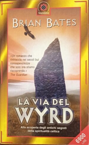 La via del Wyrd