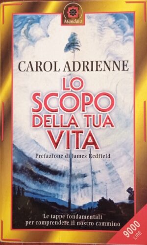 Lo scopo della tua vita