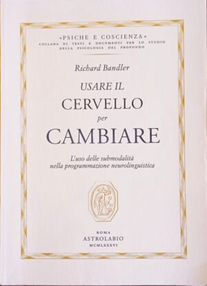 Usare il cervello per cambiare