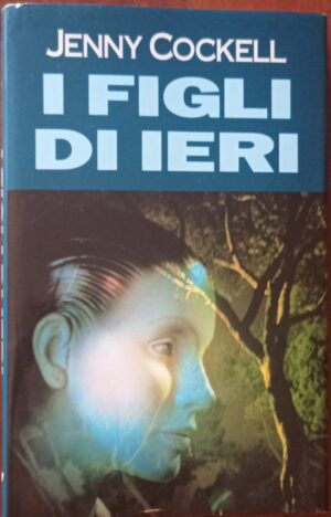 I figli di ieri