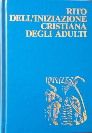 Rito dell’iniziazione cristiana degli adulti