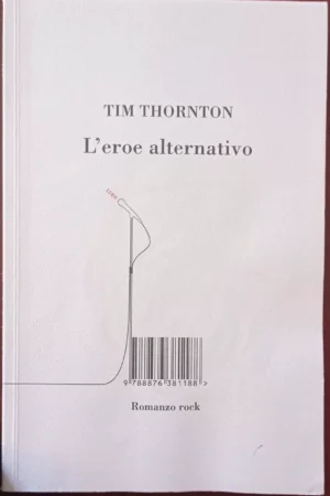 L’eroe alternativo