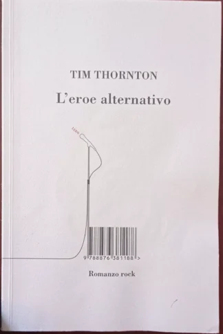 L’eroe alternativo