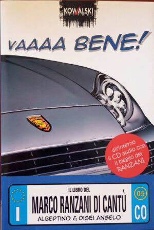 Vaaaa bene! Il libro di Marco Ranzani di Cantù