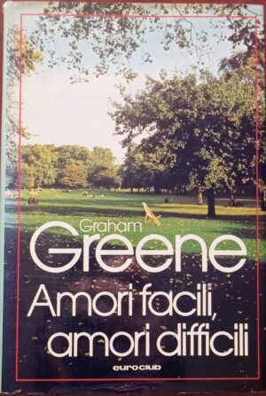 Amori facili, amori difficili