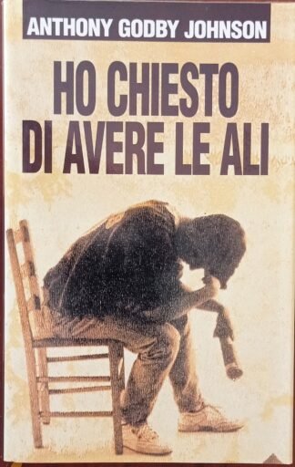 Ho chiesto di avere le ali