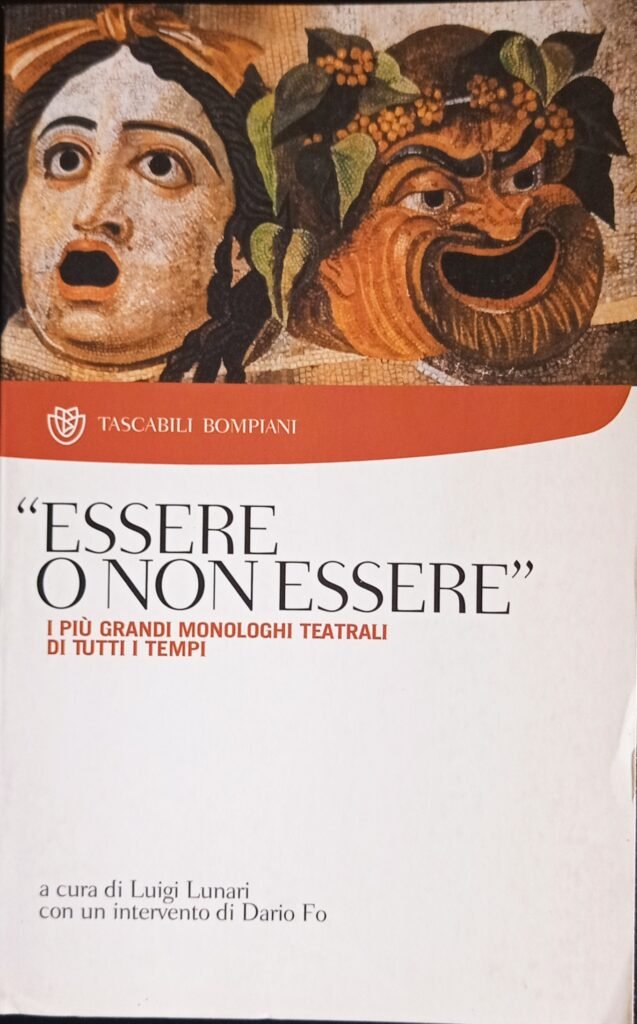 “Essere o non essere” I più grandi monologhi teatrali di tutti i tempi